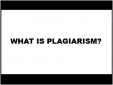 what is plagiarism?